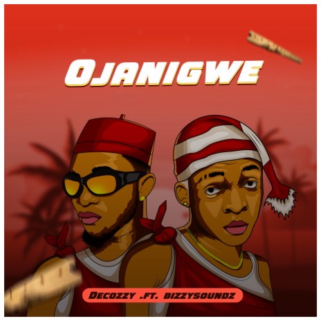 Ojanigwe ft. Bizzysoundz | Boomplay Music