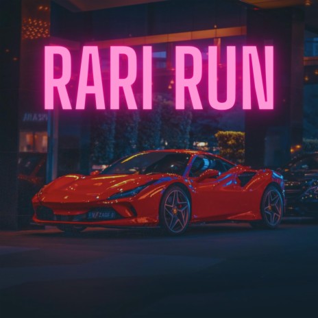 Rari Run | Boomplay Music