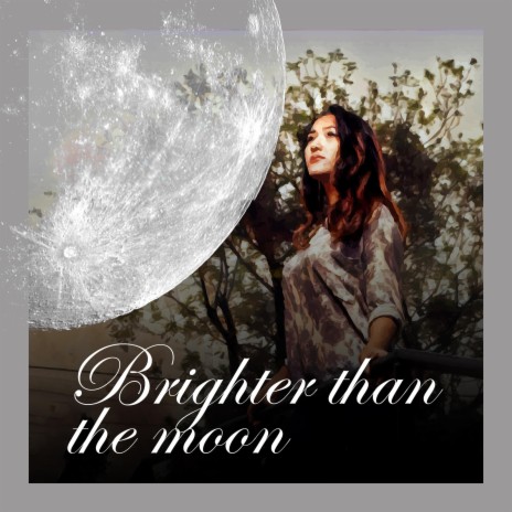 Brighter than the moon ft. Shike | Boomplay Music