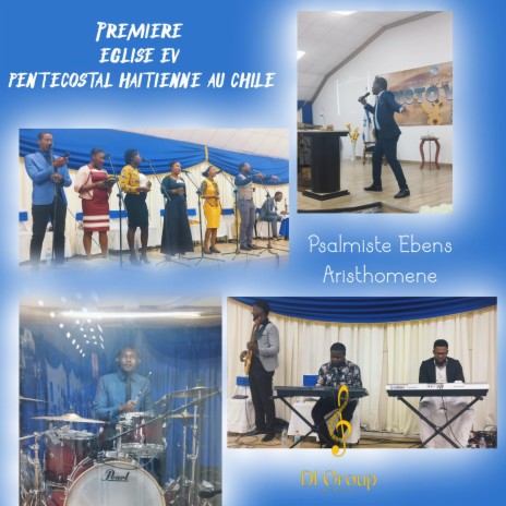 Attaché à la Croix Pour Moi ft. Premiere eglise ev pentecostal haitienne au chile & Psalmiste Ebens Aristhomene