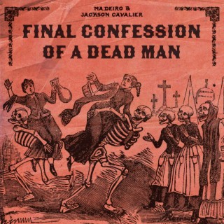 Final Confession of a Dead Man