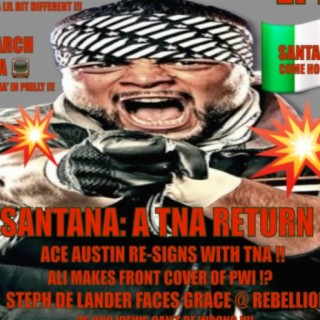 Former Tag Champion Santana Returning?! | TNA Wrestling News & Review! 3/28/24 Ep. | Jay Rants Again!!