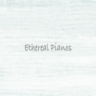 Ethereal Pianos