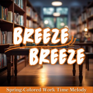 Spring-colored Work Time Melody
