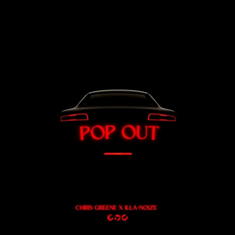 Pop Out ft. Illa-Noize