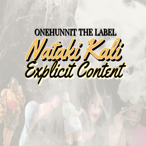Explicit Content ft. Nataki Kali | Boomplay Music