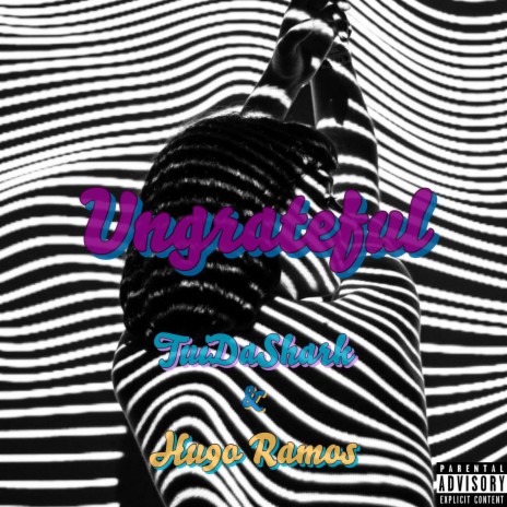 Ungrateful ft. Hugo Ramos | Boomplay Music