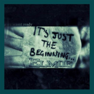 Its Just The Beginning EP.