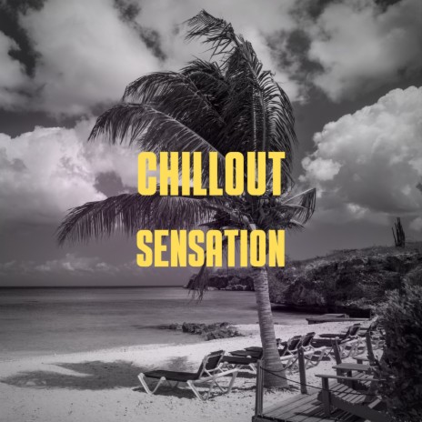 Chillout Sensation ft. Lo Fi My Lounge & Meditation Music
