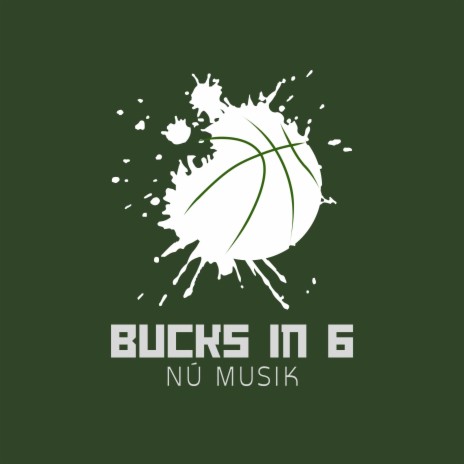 BUCKS IN 6 | Boomplay Music