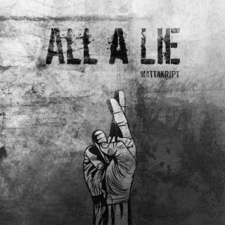 All A Lie lyrics | Boomplay Music