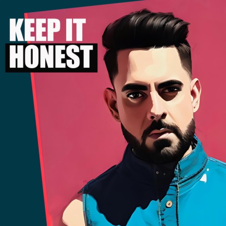 Keep It Honest | Boomplay Music