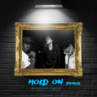 Hold On (Remix)