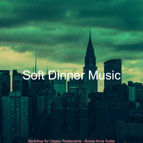 Spirited Music for Classic Restaurants