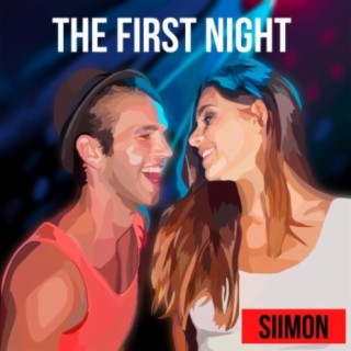 The First Night lyrics | Boomplay Music