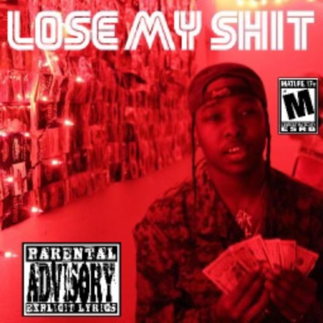 Lose My Shit | Boomplay Music