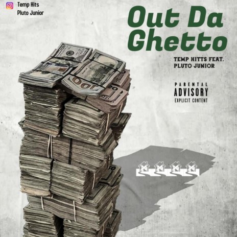 Out Da Ghetto (feat. Pluto Junior)