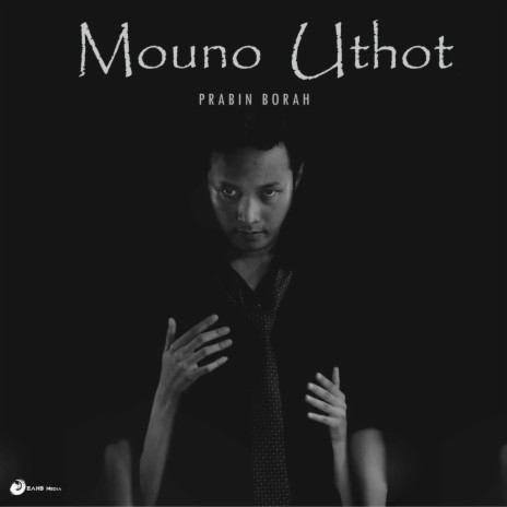 Mouna Uthot ft. Paplu Chetia | Boomplay Music