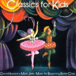 Classics for Kids - Music for Beginning Ballet Class (Bodarc - 9224)