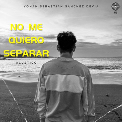 No Me Quiero Separar (Acustico) | Boomplay Music