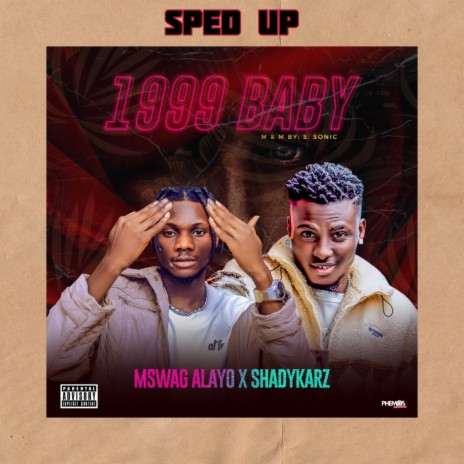 1999 Baby (Sped Up) Shadykarz ft. Shadykarz | Boomplay Music