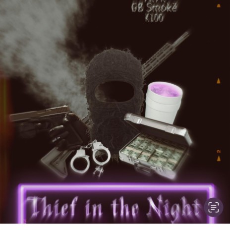 Thief In Da Night ft. KHunnid & Gb Smoke | Boomplay Music