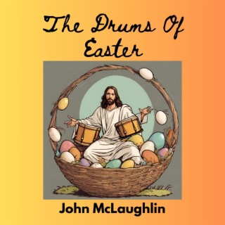 The Drums Of Easter