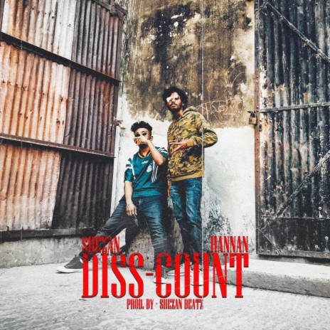 DISS-COUNT (feat. HANNAN) | Boomplay Music