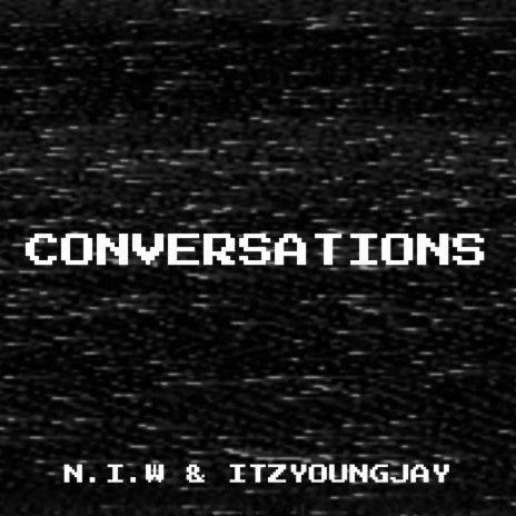 Conversations ft. Itzyoungjay | Boomplay Music