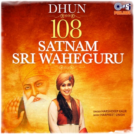 Dhun - 108 Satnam Sri Waheguru | Boomplay Music