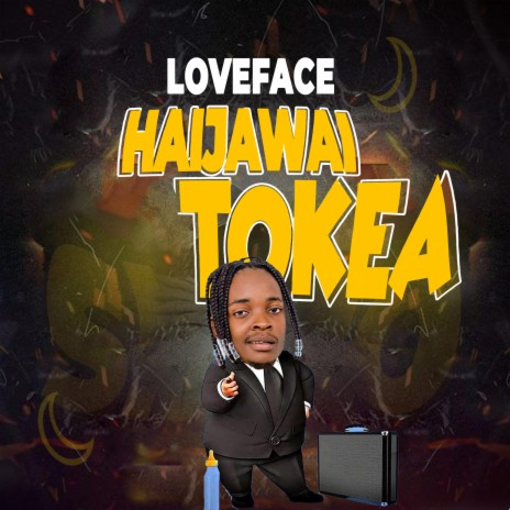 Haijawai tokea | Boomplay Music