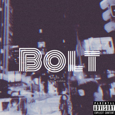 Bolt ft. Lando | Boomplay Music