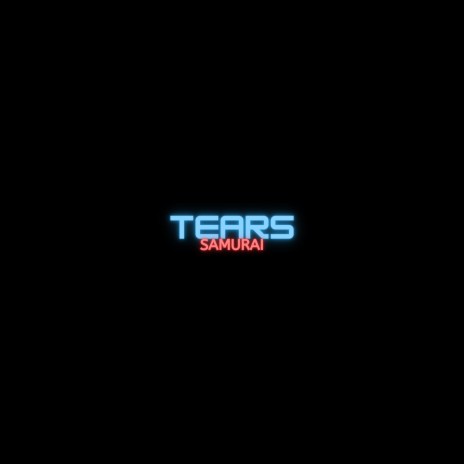 TEARS | Boomplay Music