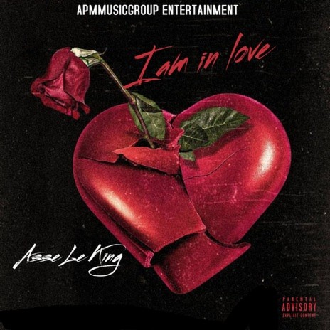 Asse Le King _ I AM IN LOVE [prod by APMMUSICGROUP] audio officiel
