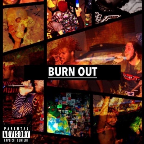 Burn Out | Boomplay Music