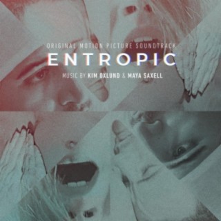 Entropic (Original Motion Picture Soundtrack)