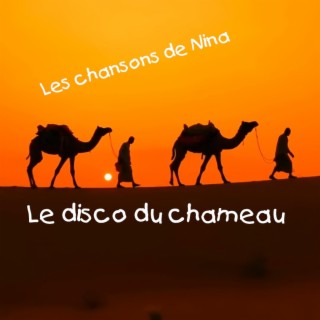 Le disco du chameau lyrics | Boomplay Music