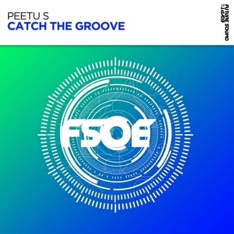 Catch The Groove (Extended Mix)