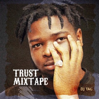 TRUST Mixtape
