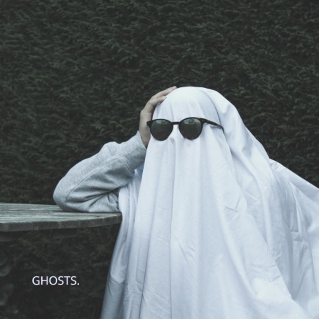 Ghosts | Boomplay Music