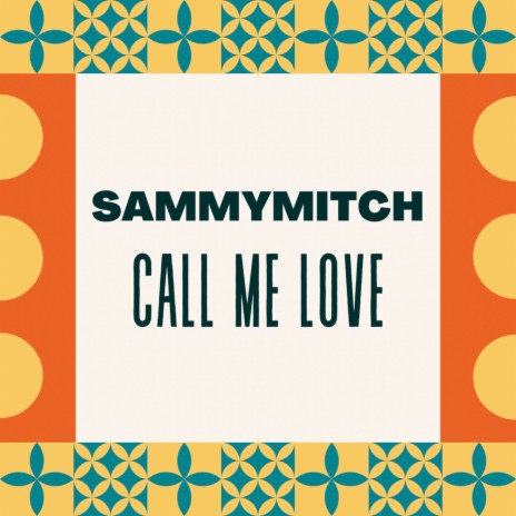 Call Me Love | Boomplay Music