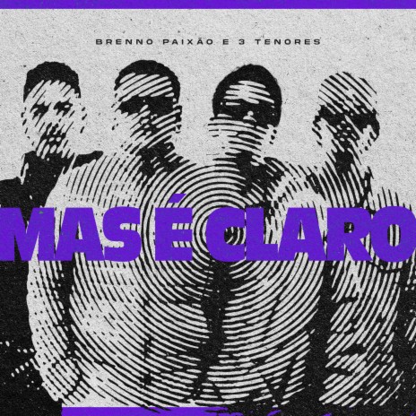 Mas É Claro (Remix) ft. 3 TENORES | Boomplay Music