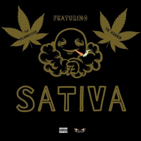 Sativa (feat. TK Green) | Boomplay Music