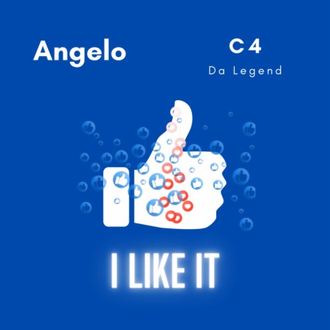 I Like It ft. C4 Da Legend