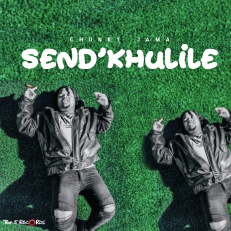Send'khulile