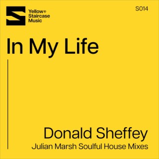 In My Life (Julian Marsh Soulful House Mixes)