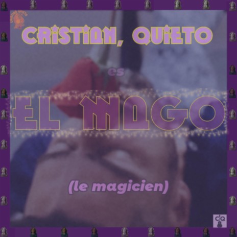 EL MAGO (le Magicien) ft. GoldoK | Boomplay Music