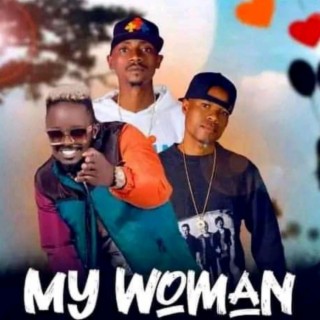 My Woman (feat. Mujomba and Kelvin Tryz)
