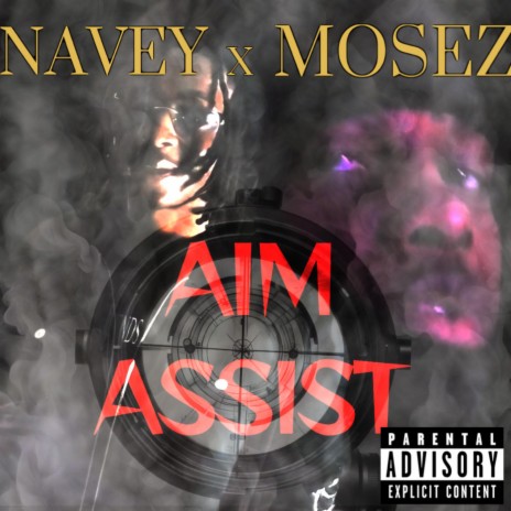 Aim Assist ft. Mosez