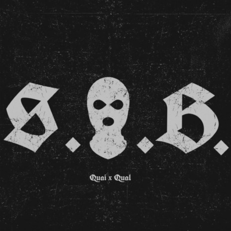 S.O.B. ft. Quai | Boomplay Music